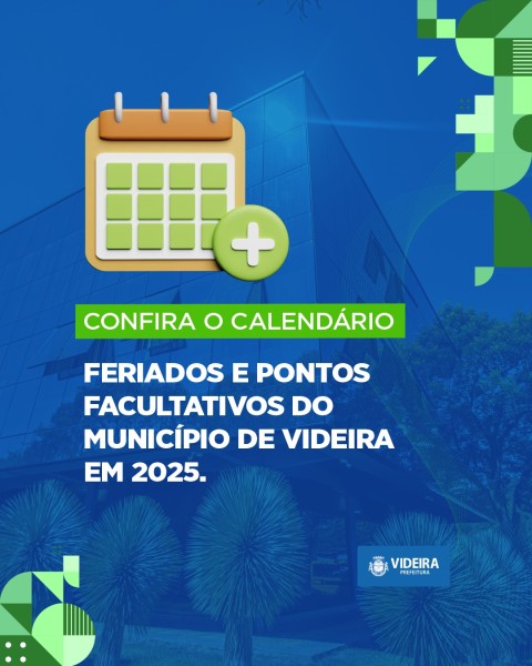 Confira o calendário de feriados e pontos facultativos de 2025 em Videira Confira o calendário de feriados e pontos facultativos de 2025 em Videira